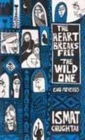 Heart Breaks Free: The Wild One (Two Novellas)