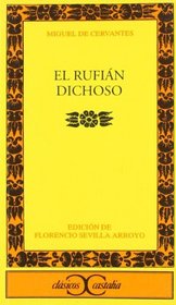 Rufian Dichoso, En (Clasicos Castalia) (Spanish Edition)