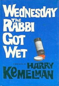 wednesday the Rabbi got wet