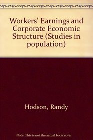 Workers' Earnings and Corporate Economic Structure (Studies in population)