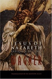 Jesus of Nazareth and Other Writings