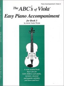 The ABCs of Viola Easy Piano Accompaniment for Book 3