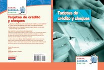 Tarjetas de credito y cheques / Credit Cards and Checks (Ganar, Ahorra, Gastar / Earning, Saving, Spending) (Spanish Edition)