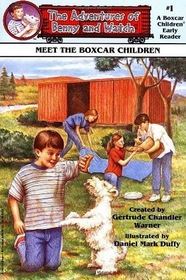 Meet the Boxcar Children (Boxcar Children Early Reader, Bk 1) (Adventures of Benny and Watch)