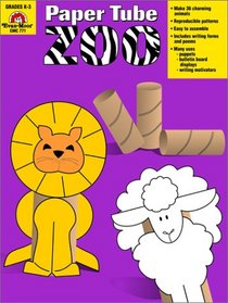 Paper Tube Zoo (Craftworks for Kids Series)