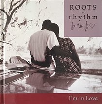 Roots of Rhythm (I'm in Love)