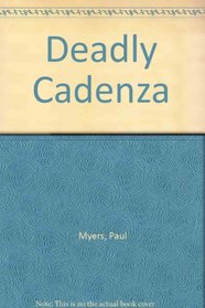 Deadly Cadenza