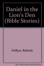 Daniel in the Lion's Den (Bible Stories)
