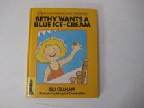 Bethy Wants a Blue Ice-cream (Methuen Paired Reading Storybooks)