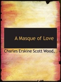 A Masque of Love