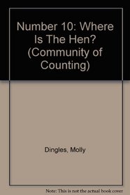 Number 10: Where Is The Hen? (Community of Counting)