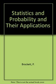 Statistics and Probability and Their Applications