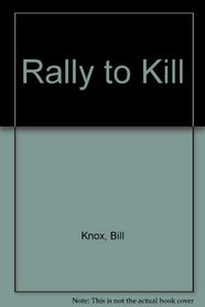 Rally to Kill