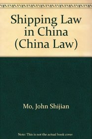 Shipping Law in China (China Law)