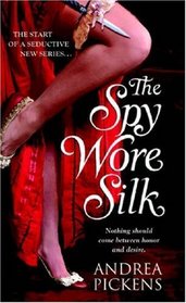 The Spy Wore Silk (Merlin's Maidens, Bk 1)