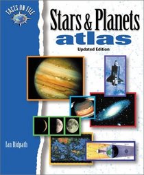 Stars & Planets Atlas (Facts on File Atlas)