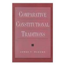 Comparative Constitutional Traditions (Teaching Texts in Law and Politics, Vol. 27)