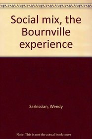 Social mix, the Bournville experience