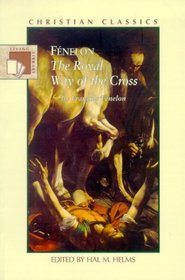 The Royal Way of the Cross (Christian Classic)