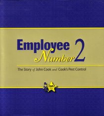 Employee Number 2: The Story of John Cook and Cook's Pest Control