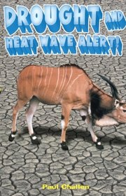 Drought And Heat Wave Alert! (Turtleback School & Library Binding Edition)