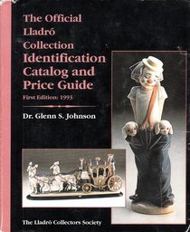 The Official Lladro Collection Reference Guide (1996 Edition)
