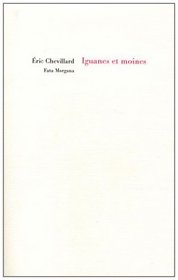 Iguanes et moines (French Edition)
