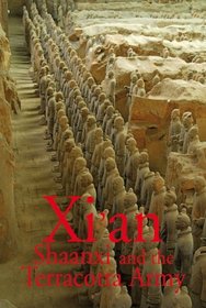 Xi'an, Shaanxi and The Terracotta Army (Second Edition)  (Odyssey Illustrated Guides)