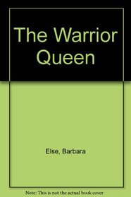 The Warrior Queen