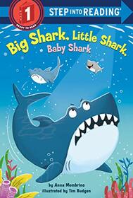 Big Shark, Little Shark, Baby Shark (Step into Reading)