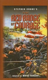 The Red Badge of Courage: The Graphic Novel (Puffin Graphics)