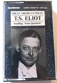 T. S. Eliot Reading 'Four Quartets' (Cassette)