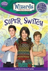 Wizards of Waverly Place #8: Super Switch!