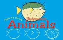 How to Draw Underwater Animals (Doodle Books)