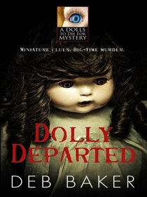 Dolly Departed (Wheeler Large Print Cozy Mystery)