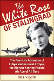 The White Rose of Stalingrad: The formation and early history of Napoleon's 9th Light Infantry Regiment (General Military)