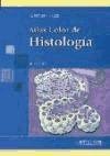 Atlas Color De Histologia/ Color Atlas of Histology (Spanish Edition)