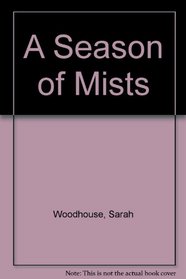 A Season of Mists