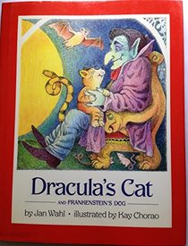 Dracula's Cat/Frankenstein's Dog/2 Books in One