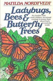 Ladybugs, Bees and Butterfly Trees
