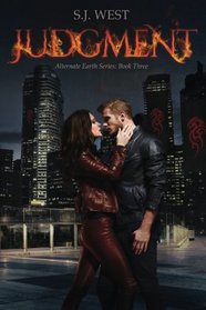Judgment (The Alternate Earth Series, Book 3) (Volume 3)