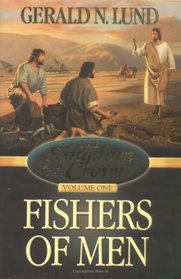 Fishers of Men (Kingdom and the Crown, Vol 1)