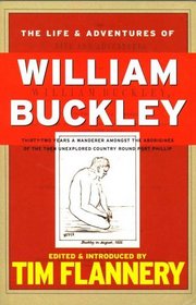 The Life and Adventures of William Buckley