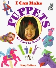 I Can Make Puppets (I Can Make Series)