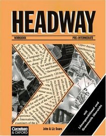 Headway, Pre-Intermediate, Workbook, m. Schlssel u. Grammatikbersicht (deutsche Ausg.)