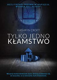 Tylko jedno klamstwo (While You Were Sleeping) (Polish Edition)