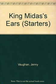 King Midas's Ears (Starters S)