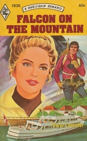 Falcon on the Mountain (Harlequin Romance, No 1830)