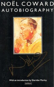 Noel Coward: Autobiography