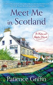 Meet Me in Scotland (Kilts and Quilts, Bk 2)